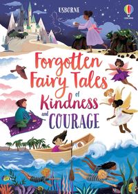 Produktbild: Forgotten Fairy Tales of Kindness and Courage