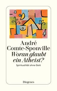 Produktbild: Woran glaubt ein Atheist?