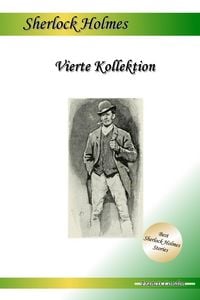 Produktbild: Vierte Kollektion: Drei Sherlock Holmes Abenteuer