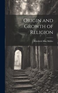 Produktbild: Origin and Growth of Religion