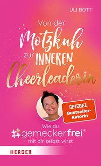 Produktbild: Von der Motzkuh zur inneren Cheerleaderin