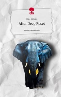 Produktbild: After Deep Reset. Life is a Story - story.one