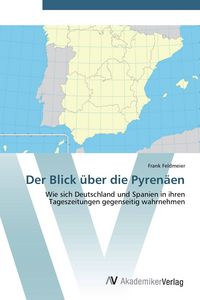 Produktbild: Der Blick &uuml;ber die Pyren&auml;en