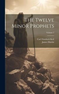 Produktbild: The Twelve Minor Prophets; Volume 2
