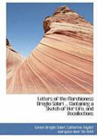 Produktbild: Letters of the Marchioness Broglio Solari ... Containing a Sketch of Her Life, and Recollections