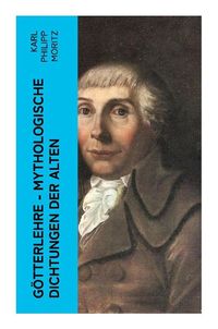 Produktbild: G&ouml;tterlehre - Mythologische Dichtungen der Alten