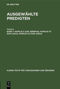 Produktbild: Homilie X zum Jeremias, Homilie VII zum Lukas, Homilie XXI zum Josua