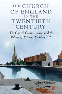 Produktbild: Chandler, A: Church of England in the Twentieth Century