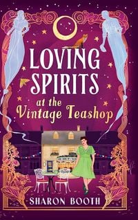 Produktbild: Loving Spirits at the Vintage Teashop