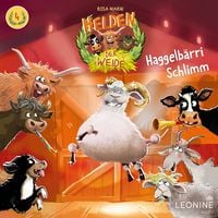 Produktbild: Helden der Weide - Haggelb&auml;rri Schlimm (Band 4)