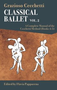 Produktbild: Classical Ballet: A Complete Manual of the Cecchetti Method