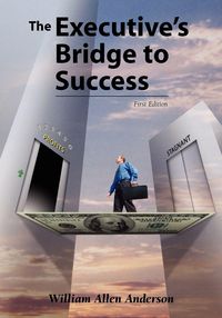 Produktbild: The Executive's Bridge to Success