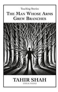 Produktbild: The Man Whose Arms Grew Branches