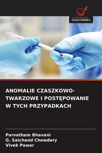Produktbild: Anomalie Czaszkowo-Twarzowe I Post&iquest;powanie W Tych Przypadkach