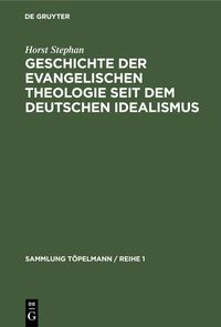 Produktbild: Geschichte der evangelischen Theologie seit dem deutschen Idealismus