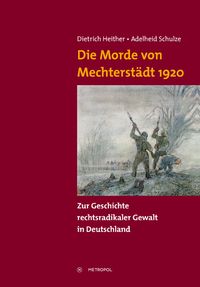 Produktbild: Die Morde von Mechterst&auml;dt 1920