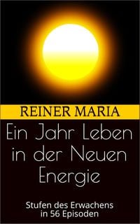 Produktbild: Ein Jahr Leben in der Neuen Energie