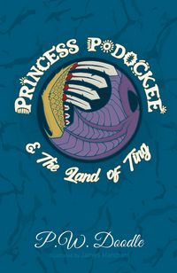 Produktbild: Princess Podockee and the Land of Ting