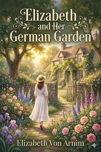 Produktbild: Elizabeth and Her German Garden