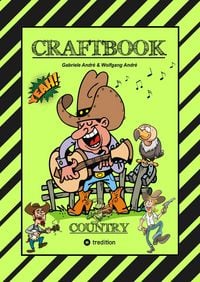 Produktbild: Craftbook - 100 Seiten Wilder Westen - Country Music - Cowboys & Cowgirls - Banditen - Indianer - Saloon - Pferde - Knifflige R&auml;tsel - Ausgaben