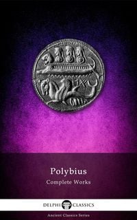 Produktbild: Delphi Complete Works of Polybius (Illustrated)