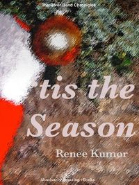 Produktbild: 'Tis the Season (The River Bend Chronicles, #3)