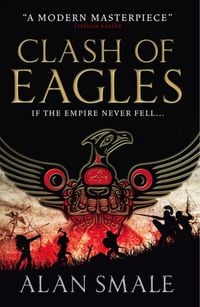 Produktbild: Smale, A: Clash of Eagles (The Hesperian Trilogy #1)