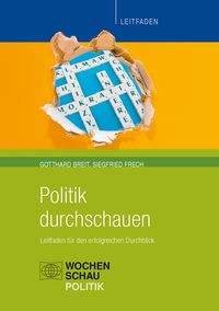 Bild vom Artikel Frech, S: Politik durchschauen vom Autor Siegfried Frech