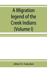 Produktbild: A migration legend of the Creek Indians