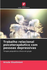 Produktbild: Trabalho relacional psicoterap&ecirc;utico com pessoas depressivas