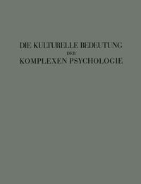 Produktbild: Die Kulturelle Bedeutung der Komplexen Psychologie
