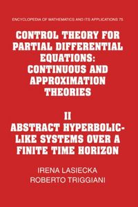 Produktbild: Control Theory for Partial Differential Equations: Volume 2, Abstract Hyperbolic-like Systems over a Finite Time Horizon