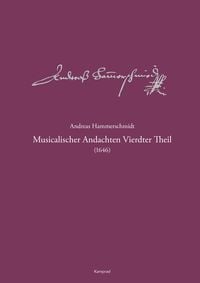 Produktbild: Andreas-Hammerschmidt-Werkausgabe Band 6: Musicalischer Andachten Vierdter Theil (1646)