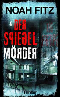 Produktbild: Der Spiegelm&ouml;rder
