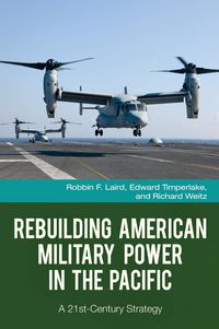 Produktbild: Rebuilding American Military Power in the Pacific