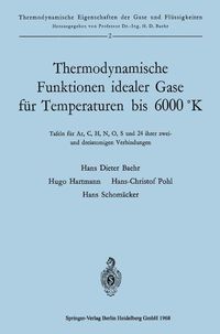 Produktbild: Thermodynamische Funktionen idealer Gase f&uuml;r Temperaturen bis 6000 &deg;K