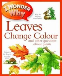 Produktbild: Charman, A: I Wonder Why Leaves Change Colour