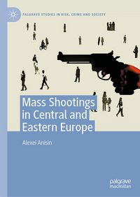 Produktbild: Mass Shootings in Central and Eastern Europe