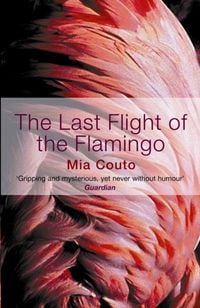 Bild vom Artikel The Last Flight of the Flamingo vom Autor Mia Couto
