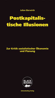 Produktbild: Postkapitalistische Illusionen