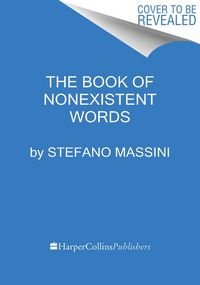 Produktbild: Massini, S: The Book of Nonexistent Words