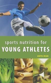 Produktbild: Bean, A: Sports Nutrition for Young Athletes