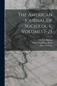 Produktbild: The American Journal of Sociology, Volumes 1-25