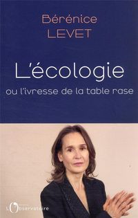 Produktbild: L'&eacute;cologie ou L'ivresse de la table rase