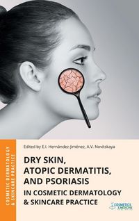 Produktbild: Dry Skin, Atopic Dermatitis, and Psoriasis in Cosmetic Dermatology & Skincare Practice