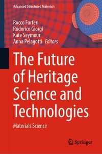 Produktbild: The Future of Heritage Science and Technologies