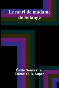 Produktbild: Le mari de madame de Solange
