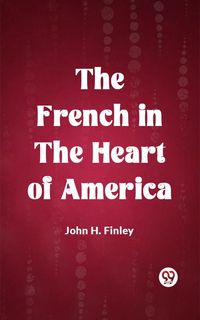 Produktbild: The French in the Heart of America