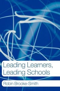Produktbild: Leading Learners, Leading Schools