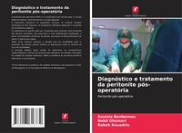 Produktbild: Diagn&oacute;stico e tratamento da peritonite p&oacute;s-operat&oacute;ria